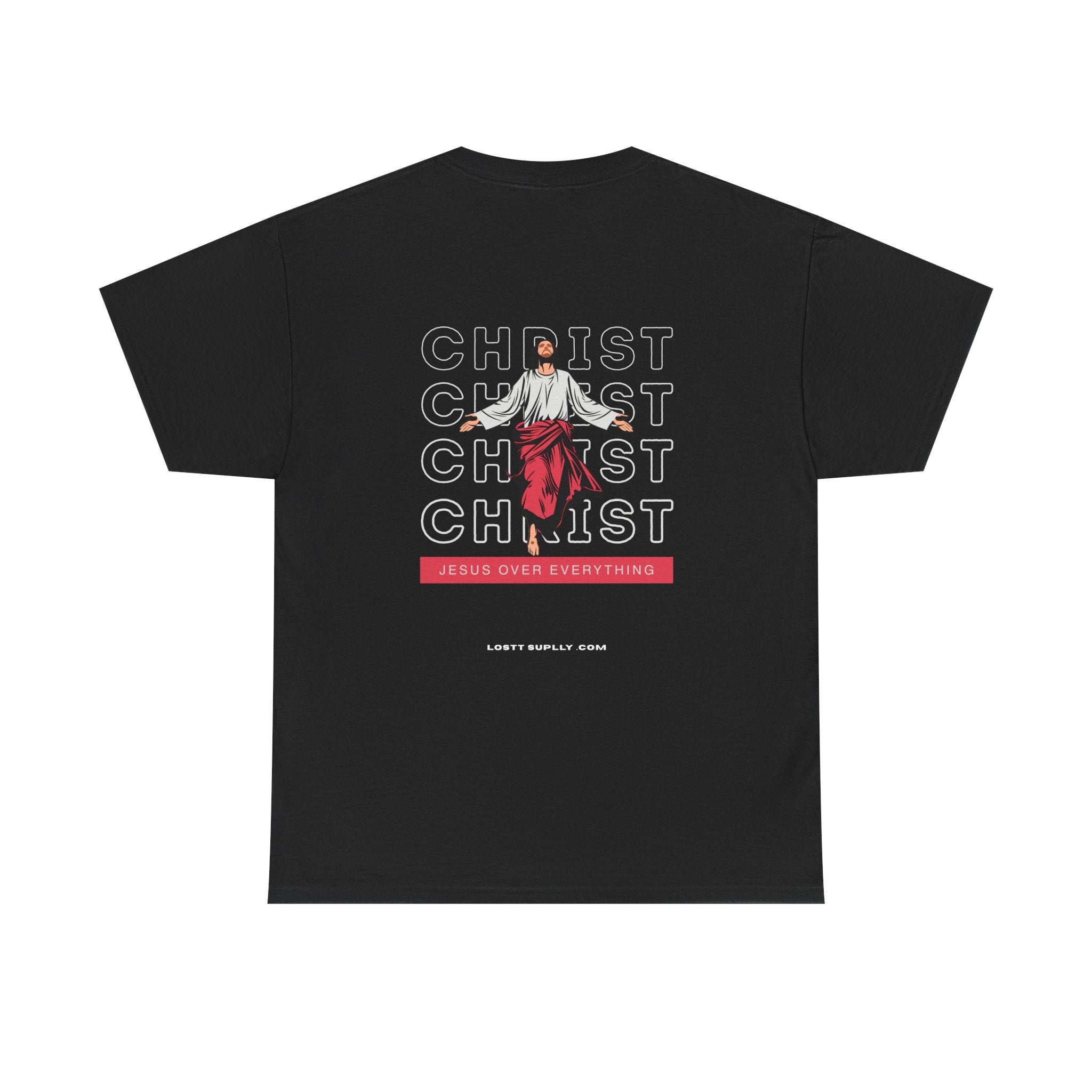 Christ Over Everything T-Shirt
