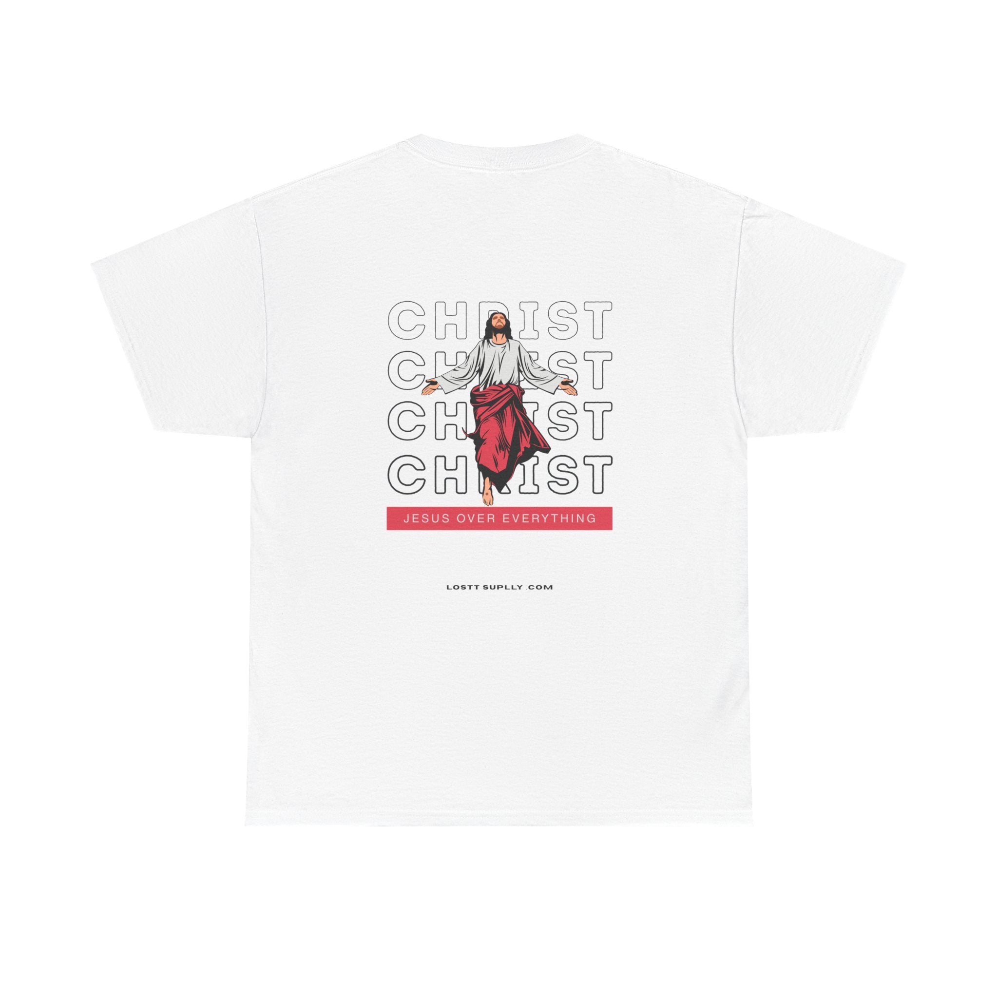 Christ Over Everything T-Shirt
