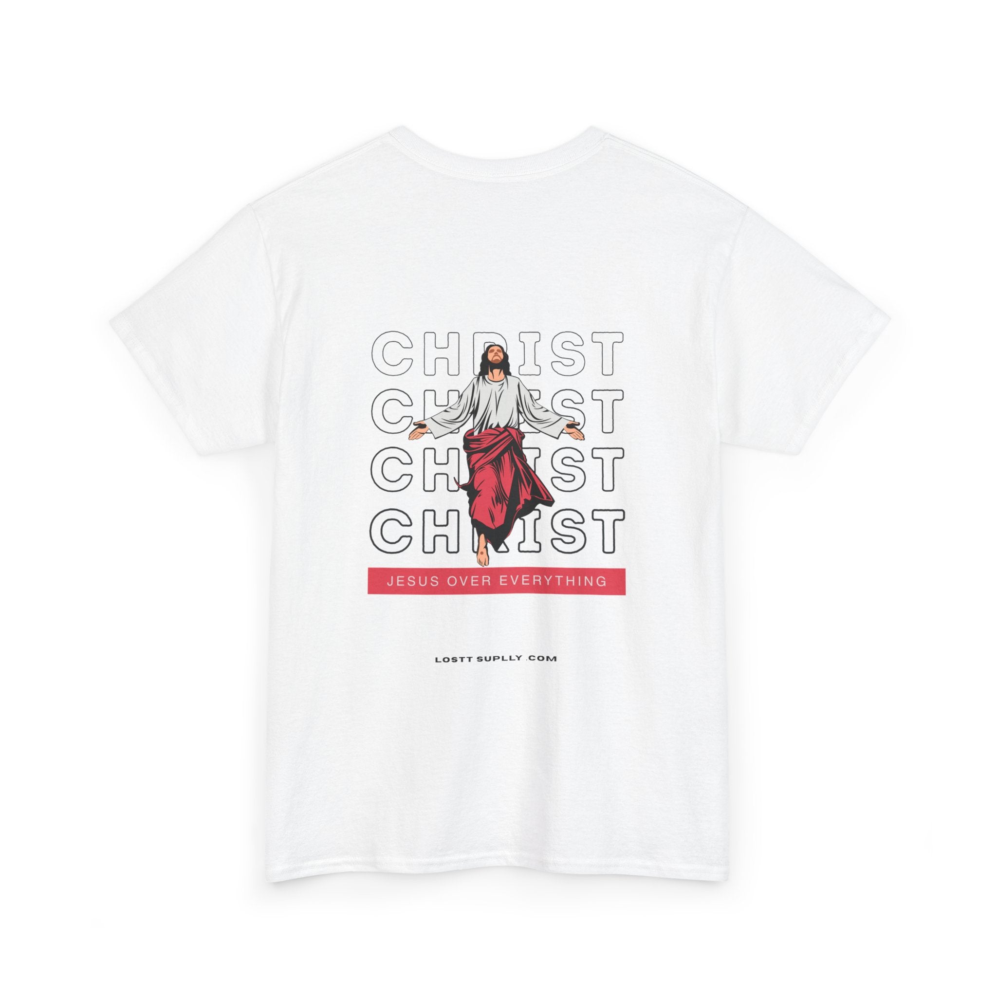 Christ Over Everything T-Shirt